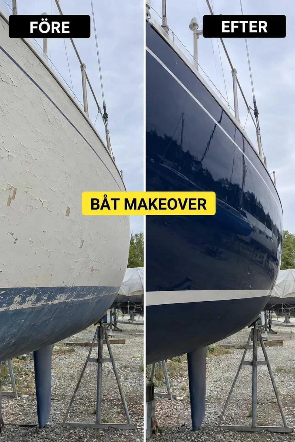 Yacht före och efter renovering. Före: ett flagnande vitt skrov. Efter: ett glänsande mörkblått skrov med vit rand.